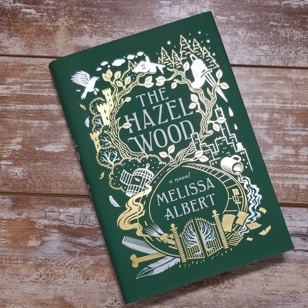 The Hazel Wood by Melissa Albert